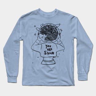 You Are Stellar Long Sleeve T-Shirt